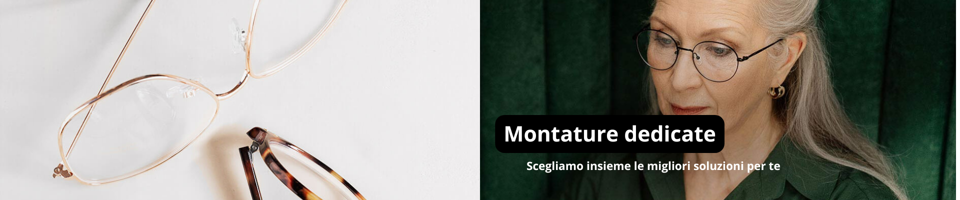 Montature dedicate